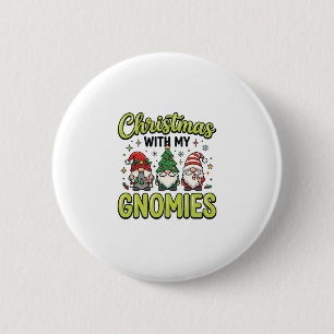 Christmas With My Gnomies Gnome Design Button
