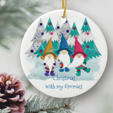 Christmas With My Gnomies Personalized Gnome Ceramic Ornament at Zazzle