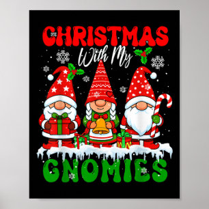 Christmas With My Gnomies Xmas Three Santa Gnomes Poster