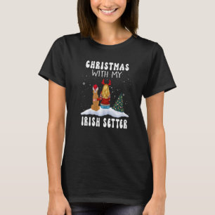 Christmas With My Irish Setter Dog Puppy Xmas T-Shirt
