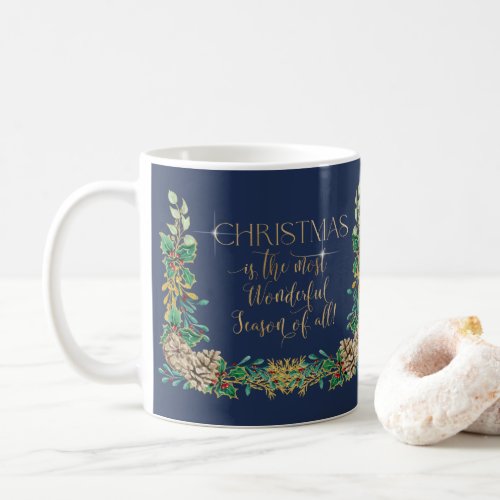 Christmas Wonderful Time of Year Gold Script Holly Coffee Mug