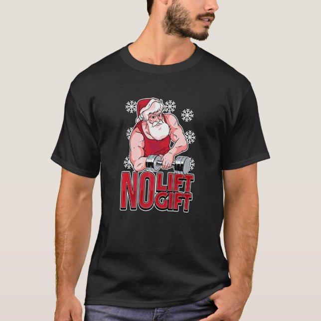 Christmas Workout for a Xmas Lifter T-Shirt (Front)