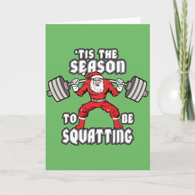 Christmas Workout Humor - Santa Claus Squat Holiday Card (Front)