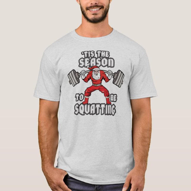 Christmas Workout Humor - Santa Claus Squat T-Shirt (Front)