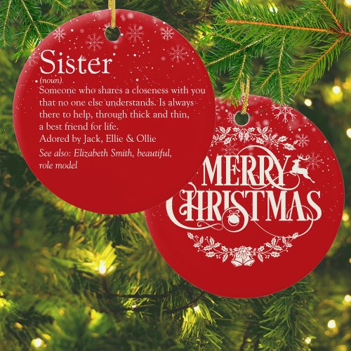 Christmas Worlds Best Ever Sister Definition Ceramic Ornament