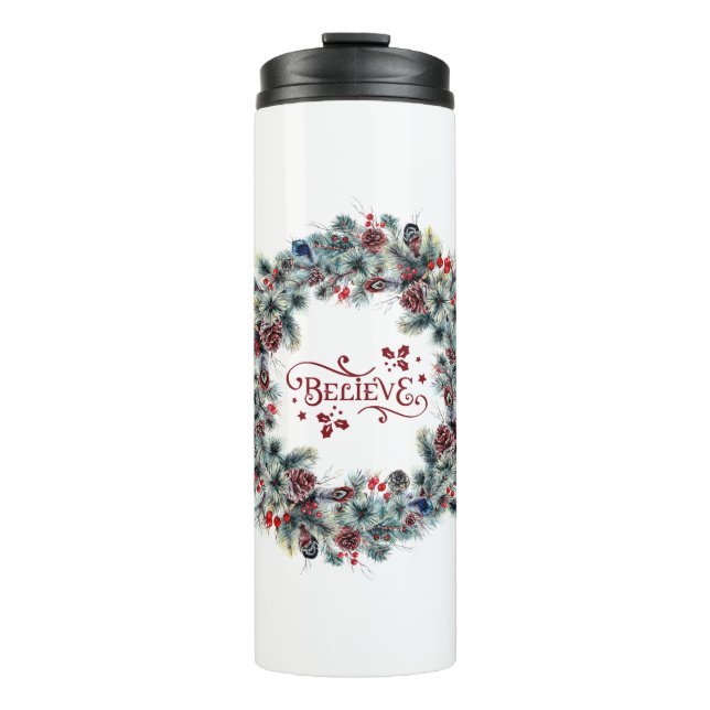 Christmas Wreath BELIEVE Typography Thermal Tumbler (Front)