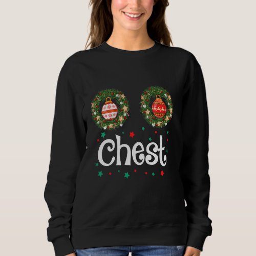 Christmas Wreath Chest Nuts Matching Chestnuts Cou Sweatshirt