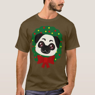 Christmas Wreath Pug I Would  T-Shirt
