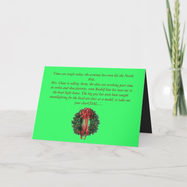 christmas-wreath, Times are tough today; the ec... Holiday Card (Front)