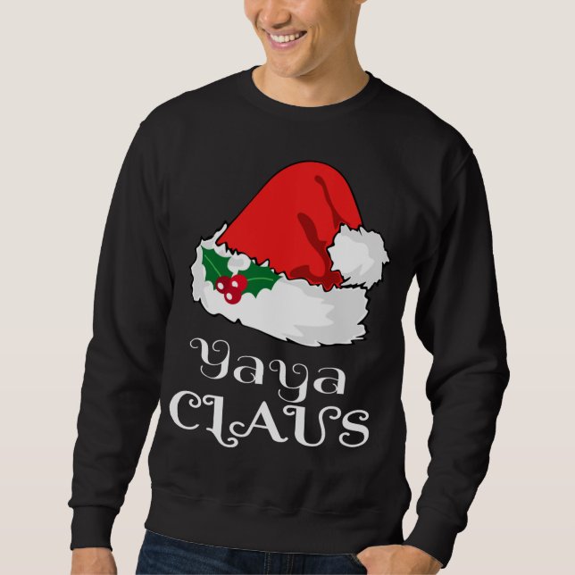 Christmas Yaya Claus Matching Pajama Santa Hat X-m Sweatshirt (Front)