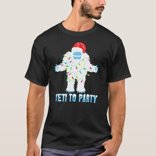 Christmas Yeti To Party Cute Yeti For Christmas T-Shirt