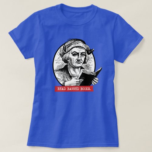 Christopher Columbus Reads Banned Books T_Shirt