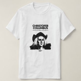 Christopher Columbus White T-Shirt