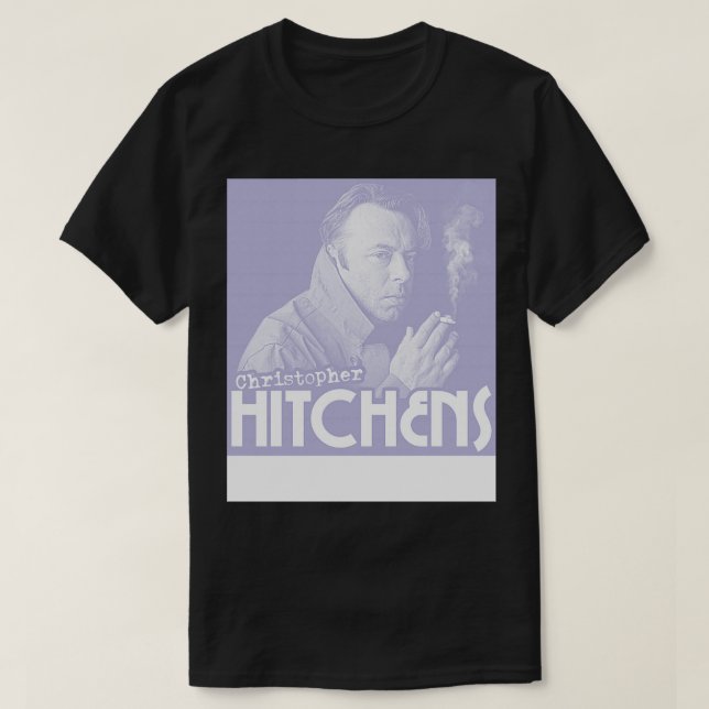 Christopher Hitchens Fan Art Tribute T-Shirt (Design Front)