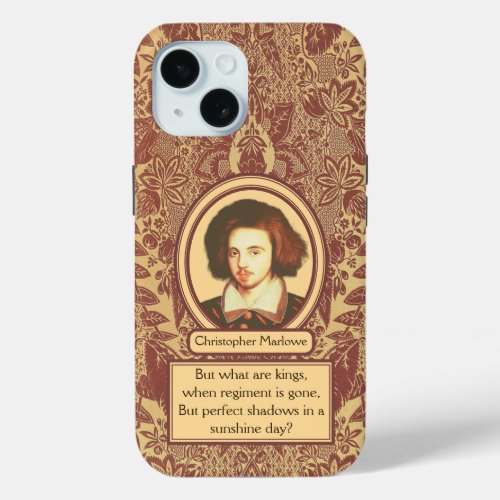 Christopher Marlowe Power iPhone 15 Case