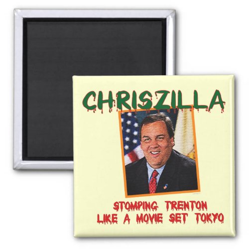 ChrisZilla _ Chris Christie Refrigerator Magnet