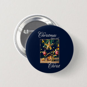 Chritmas Begins WIth Christ Nativity Button