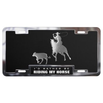 Chrome (faux) Calf Roping Graphic With Frame License Plate by Sandpiper_Designs at Zazzle