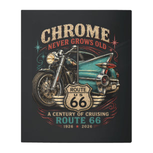 Chrome Never Ages Centennial Road Legacy Metal Print
