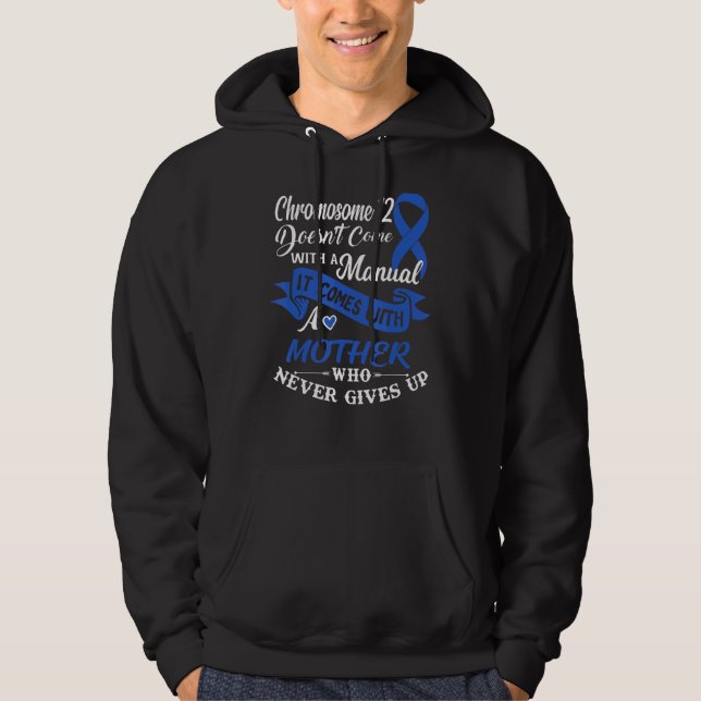 Chromosome 12  Comes With A Mother Who Never Gives Hoodie (Front)