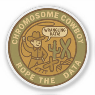 Chromosome Cowboy Roping the Data Like a Pro Sticker