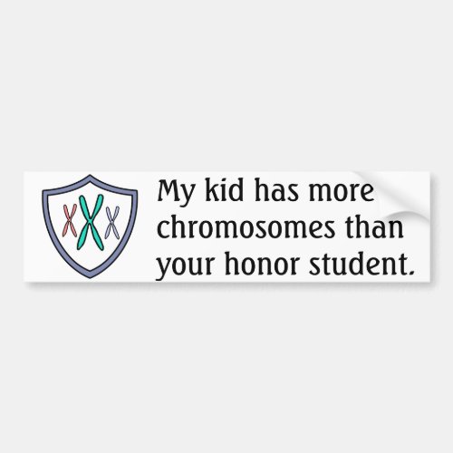 Chromosome honor student bumper sticker