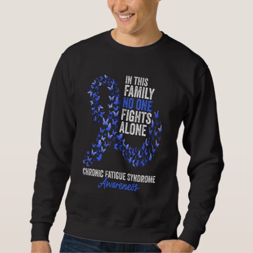 Chronic Fatigue Syndrome Awareness Month Blue Ribb Sweatshirt