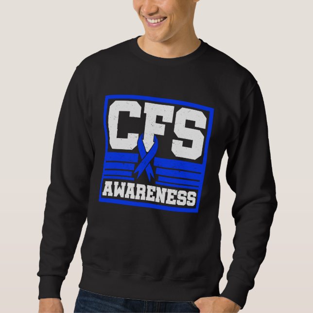 Chronic Fatigue Syndrome Warrior CFS Post Viral Su Sweatshirt (Front)