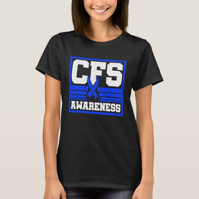 Chronic Fatigue Syndrome Warrior CFS Post Viral Su T-Shirt (Front)