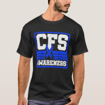 Chronic Fatigue Syndrome Warrior CFS Post Viral Su T-Shirt
