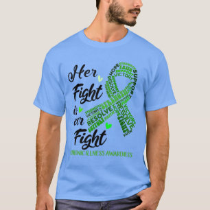 Chronic Illness Awareness Her Fight is our Fight T-Shirt