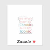 Chronic Illness Awareness & Support Stickers