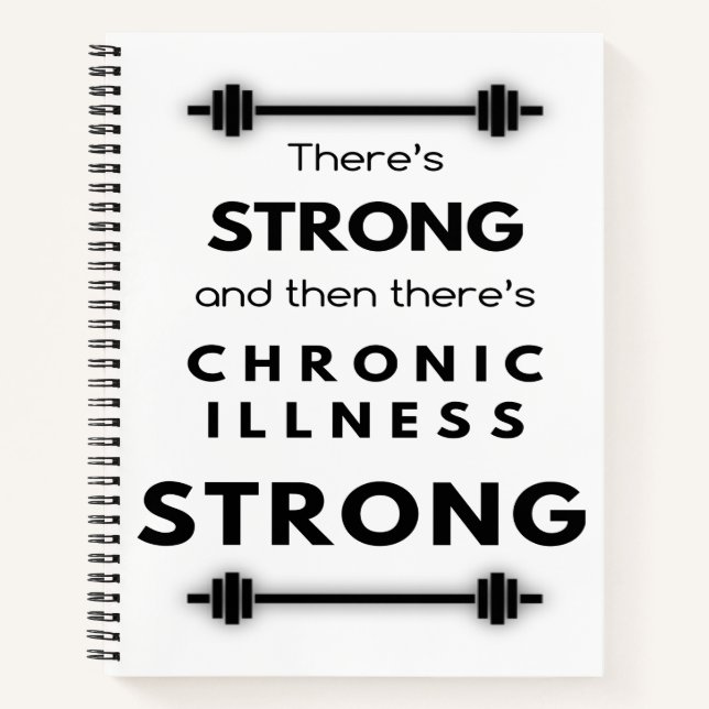 Chronic Illness Strong Notebook (Front)