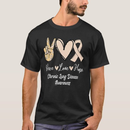 Chronic Lung Disease Awareness Peace Love Hope Pea T_Shirt