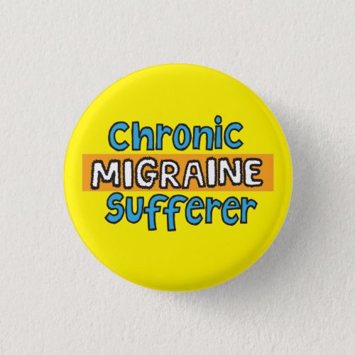 Chronic migraine sufferer pin badge