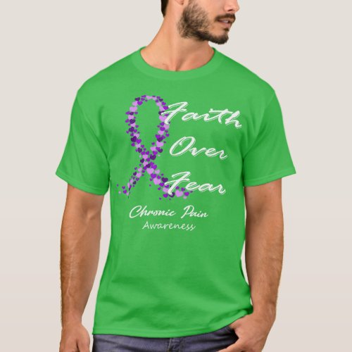 Chronic Pain Awareness Faith Over Fear In This Fam T_Shirt