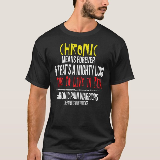 Chronic Pain Awareness For Cp Warriors T-Shirt (Front)