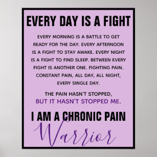 Chronic Pain Warrior (fully customizable) Poster