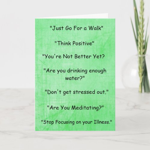 Chronically Ill Things I Wont Say Get Well Card