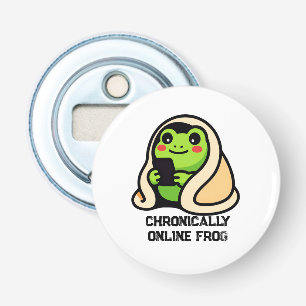 chronically online Frog Funny Meme Bottle Opener