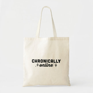 Chronically online social media addict tote bag