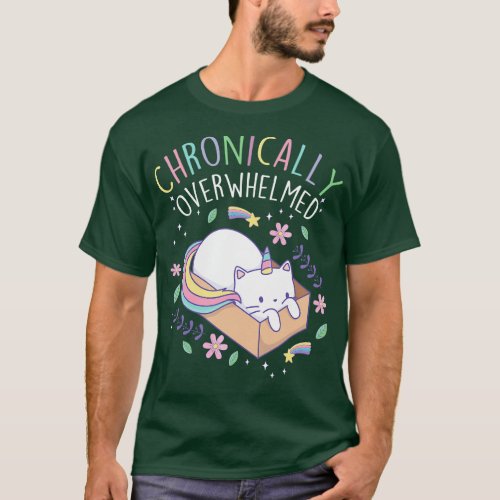 Chronically Overwhelmed ADHD Autism Caticorn T_Shirt