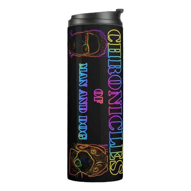 Chronicles of Man and Dog Thermal Tumbler (Rotated Left)