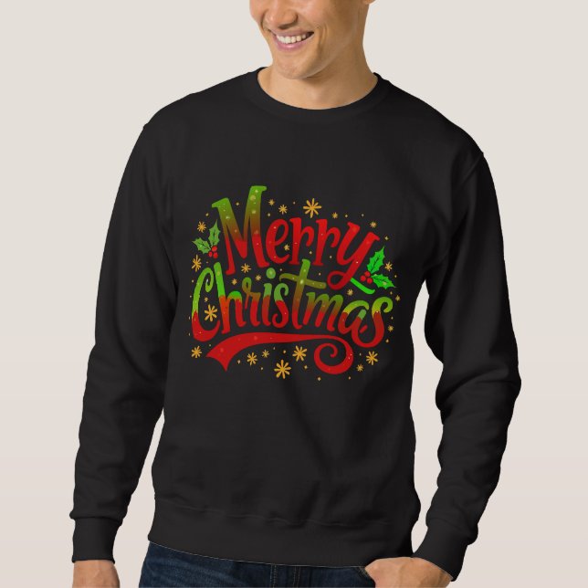 Chrsitmas Typography Festive Cascade  Sweatshirt (Front)