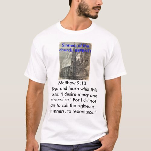 Chruch Sinners Repent T_Shirt