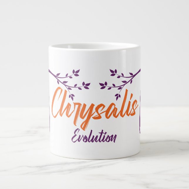 Chrysalis Evolution Giant Coffee Mug (Front)