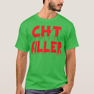 CHT Killer Call Center Agent Quote T-Shirt
