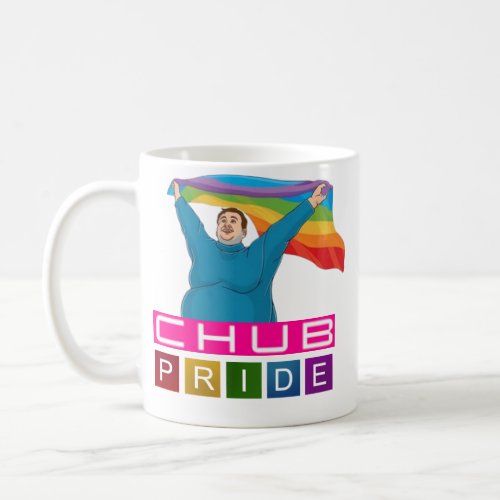 CHUB PRIDE LGBTQ Gay Pride Coffee Mug
