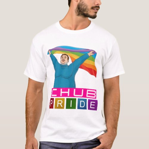 CHUB PRIDE LGBTQ Gay Pride T_Shirt