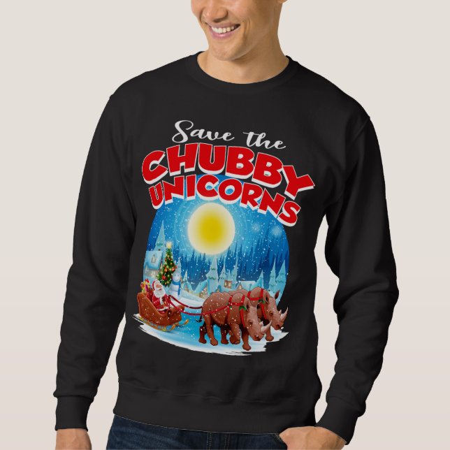 Chubbies Save The Chubby Unicorns Rhino Christmas Sweatshirt (Front)
